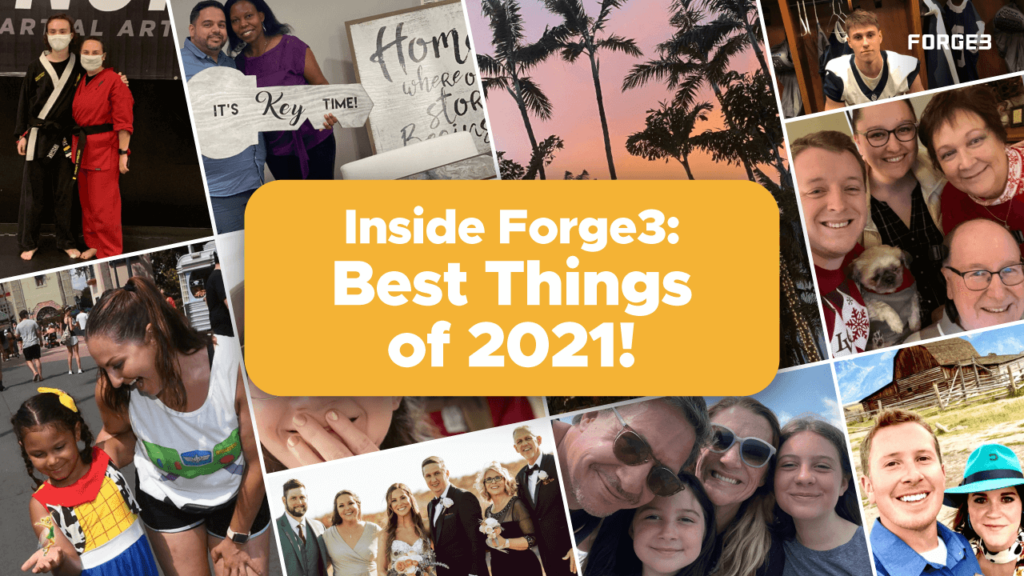 Inside Forge3 Best Things of 2021 - Collage of Photos